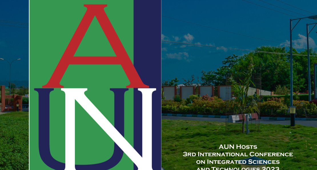 AUN Hosts 3rd International Conference on Integrated Sciences and Technologies 2023